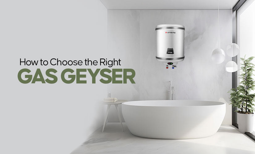 Choose the right gas geyser